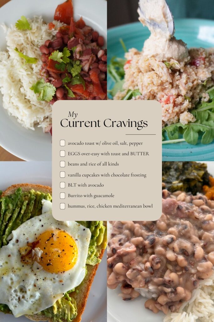 a mood board with a list of current food cravings including pictures of beans and rice, eggs on avocado toast, and quinoa salad with hummus