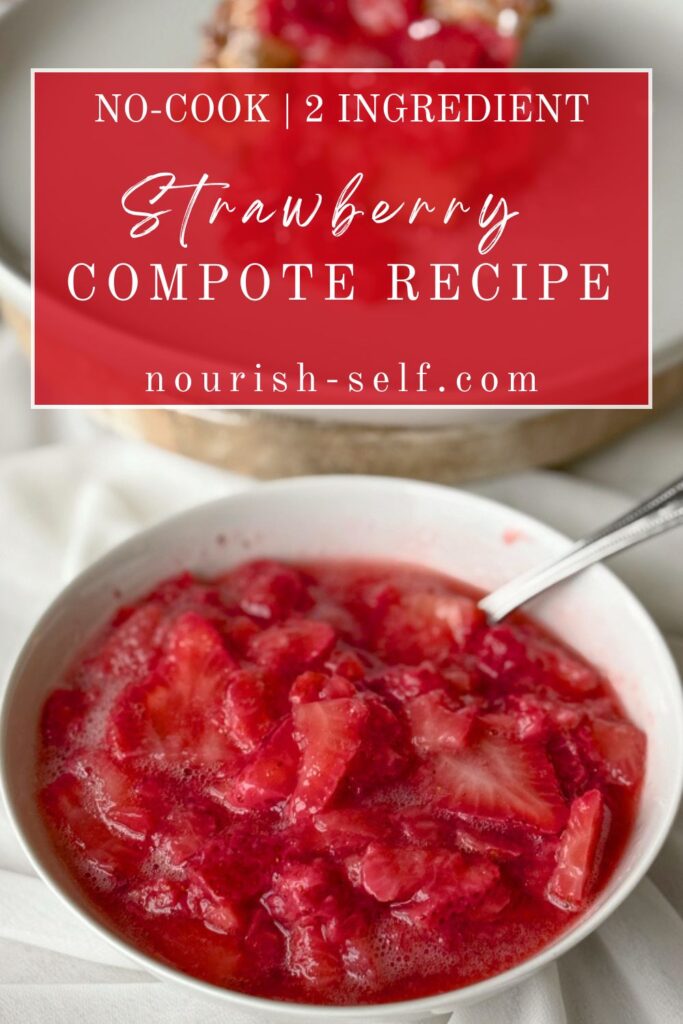 A Pinterest Pin for no-cook, 2-ingredient strawberry compote recipe